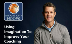 Using Imagination to improve your coaching part 1 banner